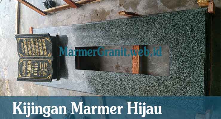 kijingan Marmer Hijau