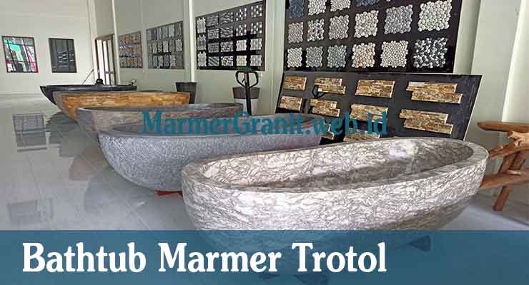 Bathtub Marmer Trotol