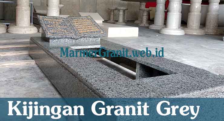 Kijingan Granit Grey