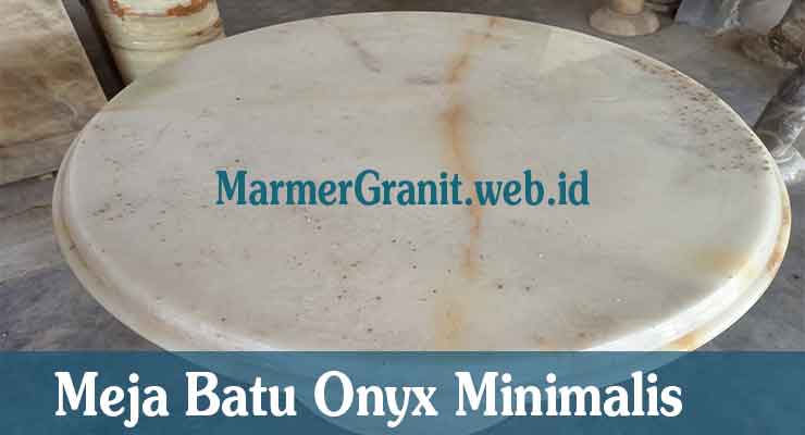Meja Batu Onyx Minimalis