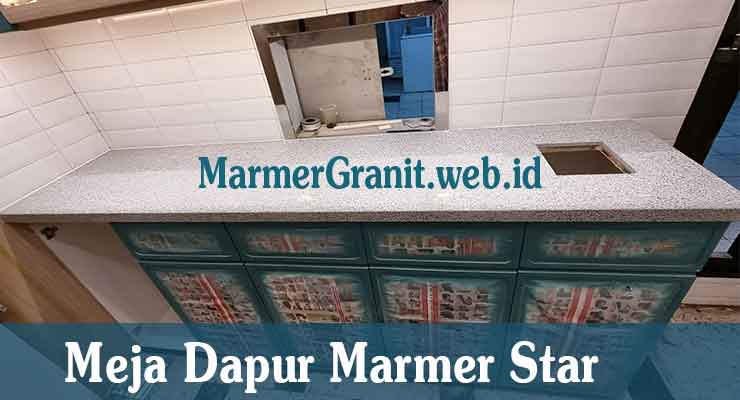 Meja Dapur Marmer Star