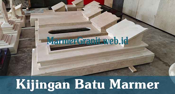 Kijingan Batu Marmer & Granite