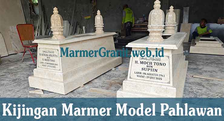 Kijingan Marmer Model Pahlawan